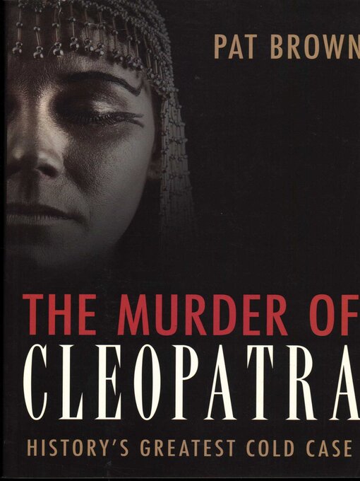 Title details for Murder of Cleopatra by Pat Brown - Available